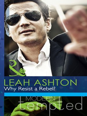 cover image of Why Resist a Rebel?